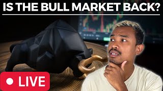 Is The Bull Market Back On?