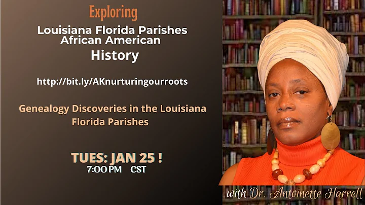 Exploring African American History in the Louisiana Florida Parishes