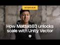 How Mattel163 unlocks scale with Unity Vector
