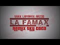 Vrax  arzoo  la famax  skycoca