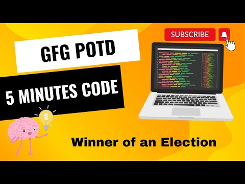 Winner of an election | GFG POTD | GeeksForGeeks | Best Solution | DSA