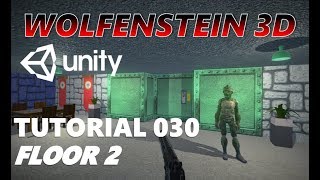 How To Make An FPS WOLFENSTEIN 3D Game Unity Tutorial 030 - MOVING BETWEEN LEVELS