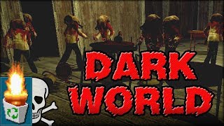 Garbage Game: "Dark World"