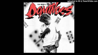 Lil Man J - Dominoes