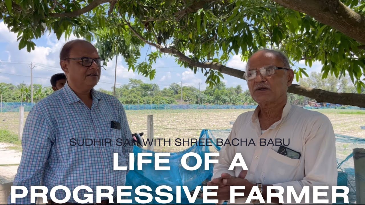 Life of a progressive farmer