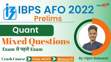 IBPS AFO 2022-23 | Mixed Questions | Quant | By Vipin Ratewal