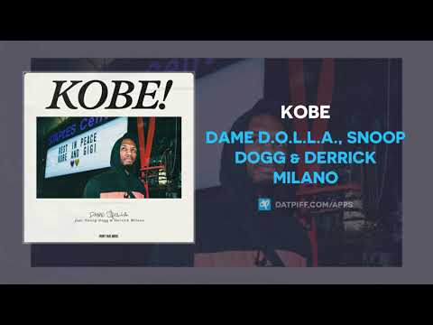 Dame D.O.L.L.A., Snoop Dogg, Derrick Milano - Kobe (feat. Snoop Dogg & Derrick Milano)