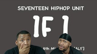 가사] SEVENTEEN (세븐틴) - IF I [Al1 4th Mini Album] | TWINS REACTION | THIS SEVENTEEN SONG IS CRAZY!!!!!