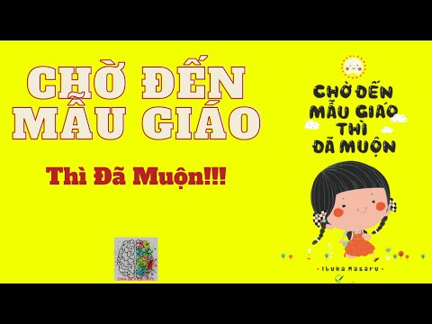 Video Sách Hay: Cách Nuôi Dạy Trẻ Từ Khi Còn Nhỏ - youtube