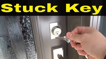 How To Remove A Stuck Key From A Door Lock-Easy Fix