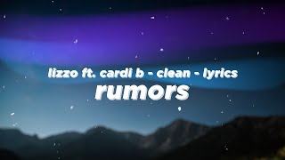 Lizzo - Rumors (Clean - Lyrics) ft. Cardi B