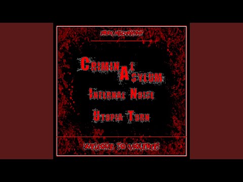 Criminal Asylum — La Follie et la Douleur
