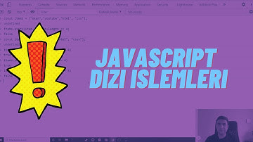 JavaScript Dizi İşlemleri - (Foreach, Filter, Map, Includes, Find, Sort, Every, Some)