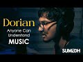 Anyone can understand music ft dorian  sumedh k