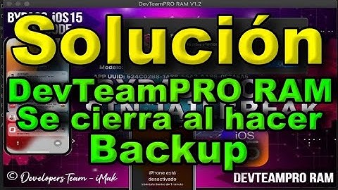 Solución: DevteamPro RAM V2.0 se cierra al hacer backup iOS 15/14
