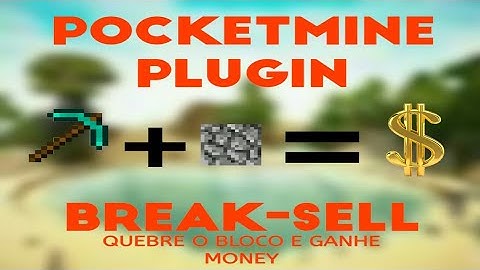 PLUGIN BREAK-SELL PARA POCKETMINE/HOST/MC-NODE/GENEZYS