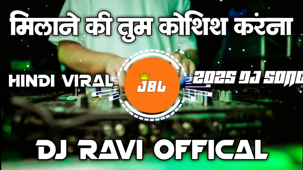 Milne Ki Tum Koshish Karna Love Hindi 90Song's | 2025 Dj Remix | Dj Ravi x Vishal Bs | Dj Vikrant 