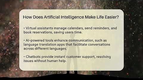 How Does Artificial Intelligence Make Life Easier? - The SciFi Reel