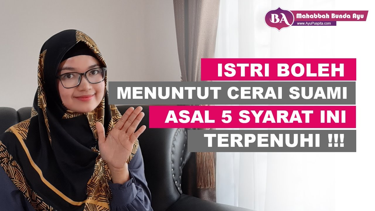 Syarat Istri Boleh Menuntut Cerai Suami Menurut Islam