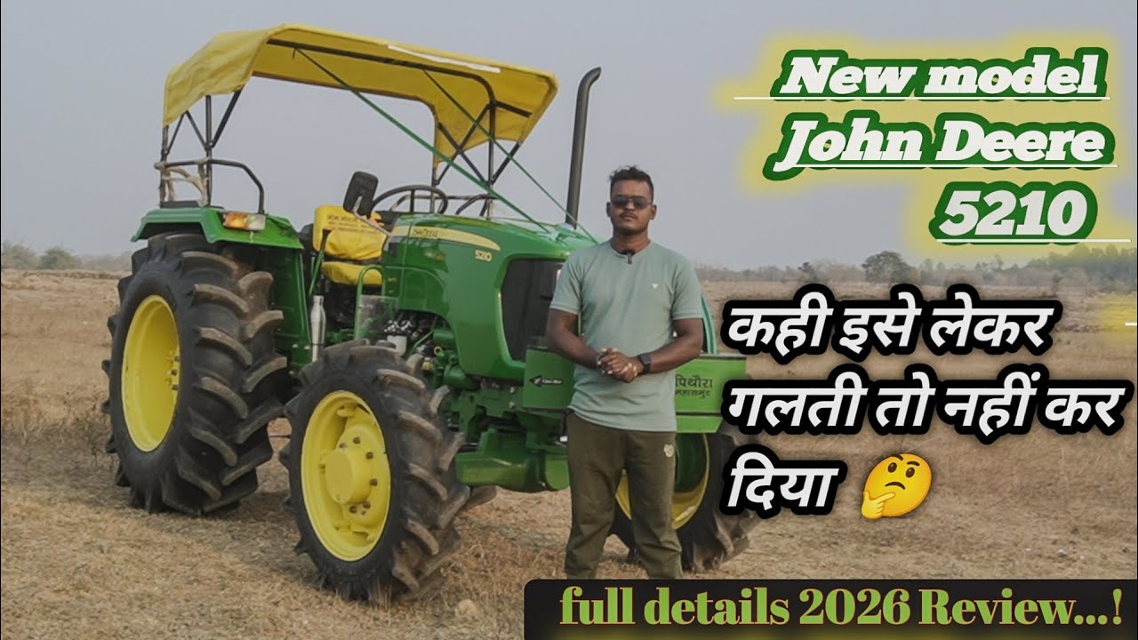 🚜John Deere 5210 lene ke fayde nuksan..?
