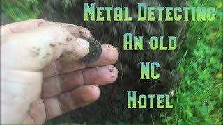 Metal Detecting An Old NC Hotel