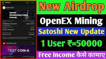 Satoshi Openex Mining New Update Today | Satoshi New Air Drop Oex Withdrawal Process | Satoshi Oex