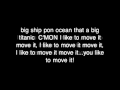 I Like To Move It Move It Lyrics I Like To Move It Move It Lyrics
