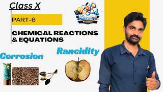 CLASS10 AP &amp; TS CHEMISTRY CHEMICAL REACTIONS AND EQUATIONS [PART -6] corrosion &amp; rancidity