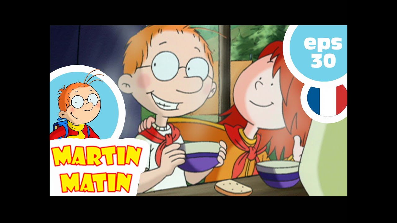 MARTIN MATIN - EP30 - Une fille en trop