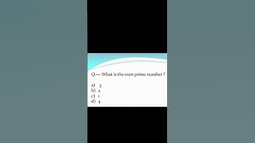 What is the even prime number 🙋‍♀️ #shorts #youtubeshorts #numbersystem #numbers