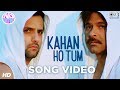 Kahan Ho Tum - No Entry | Anil Kapoor & Fardeen Khan | Udit Narayan & Kumar Sanu | Anu Malik