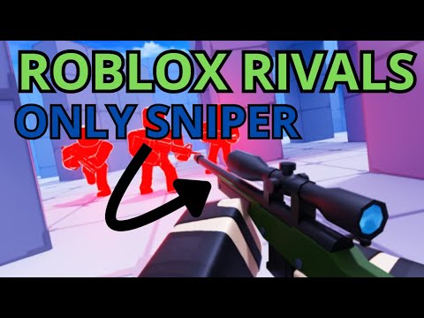 SNIPER ONLY CHALLENGE in ROBLOX RIVALS - YouTube