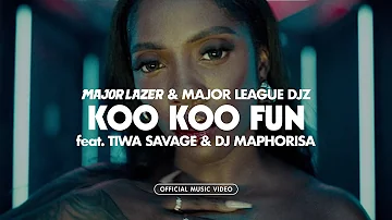 Major Lazer & Major League DJz - Koo Koo Fun (feat. Tiwa Savage and DJ Maphorisa)