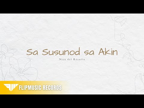 Nica del Rosario 'Sa Susunod sa Akin' Lyric Video