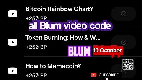 Bitcoin Rainbow Chat? Blum video code| Blum YouTube video code today 10 October All Blum code