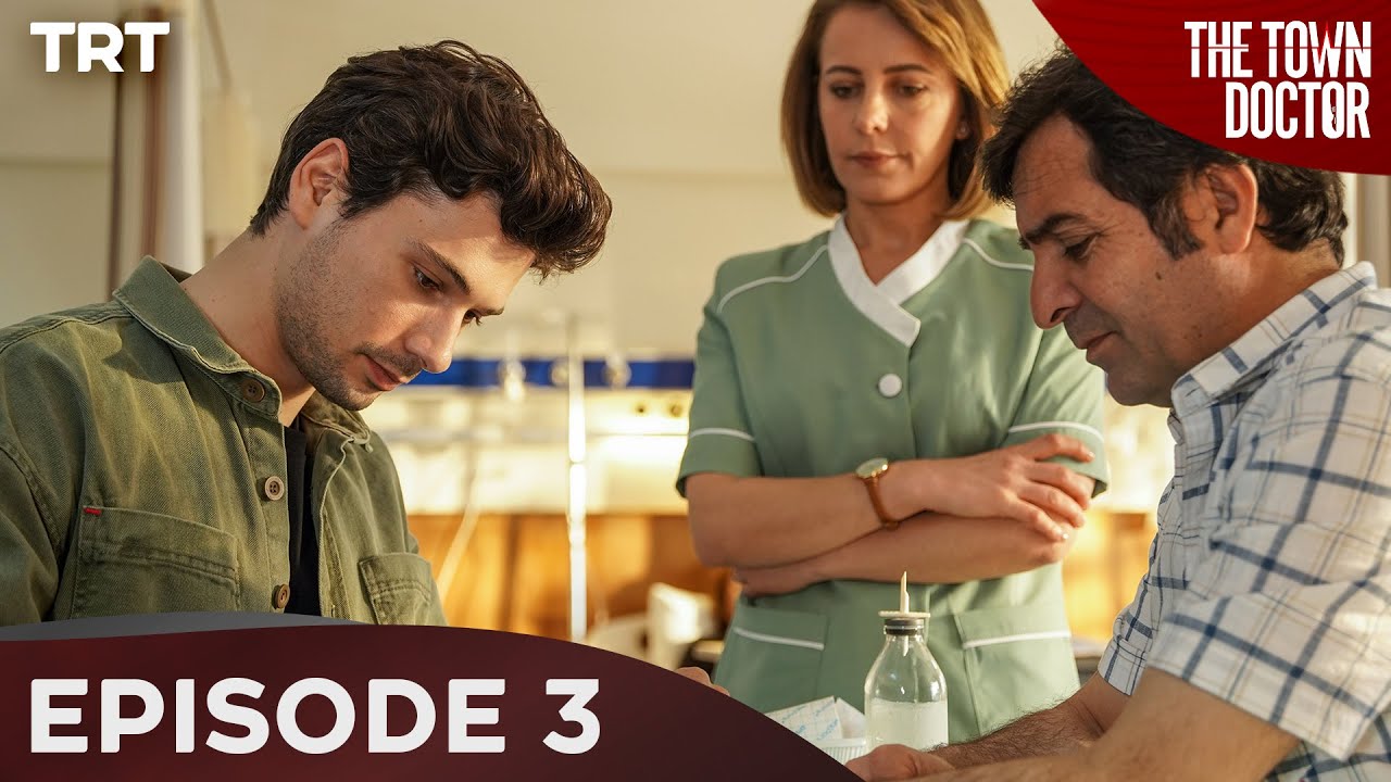 The Town Doctor - Episode 3