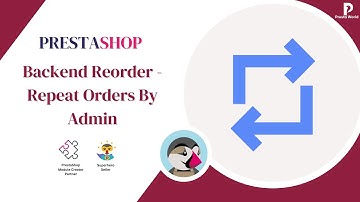PrestaShop Module - Backend Reorder - Repeat Orders By Admin