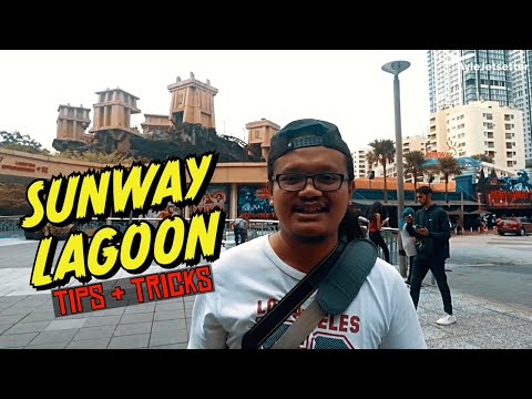 Sunway Lagoon Theme Park & Water Park | TIPS & TRICKS 2019