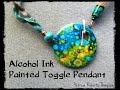 Alcohol Ink Painted Toggle Pendant