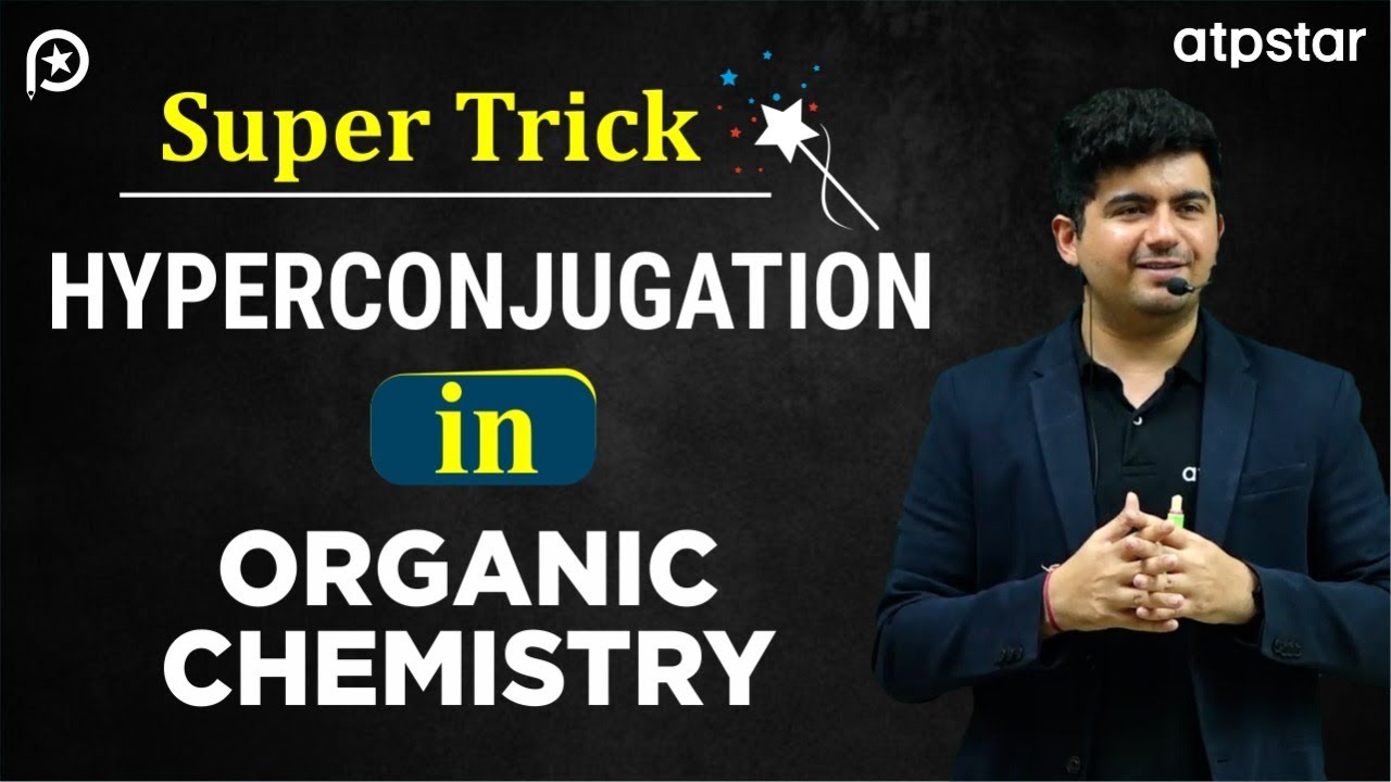 Hyperconjugation Trick in Carbocation | Organic Chemistry | IIT JEE & NEET | ATP STAR JEE NEET