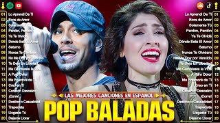 Ha Ash, Reik, Rio Roma, Sin Bandera, Camila... - MIX LO MEJOR MÚSICA BALADA POP EN ESPAÑOL