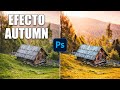 Crea el Efecto Otoño o Autumn en menos 1 minuto con Photoshop