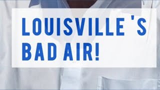 Bad air Louisville ranks as one of the country's worst polluted cities