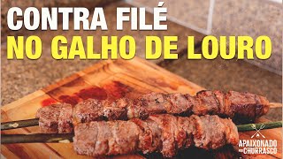 Bife de Chorizo na Galha de Louro - Apaixonado por Churrasco