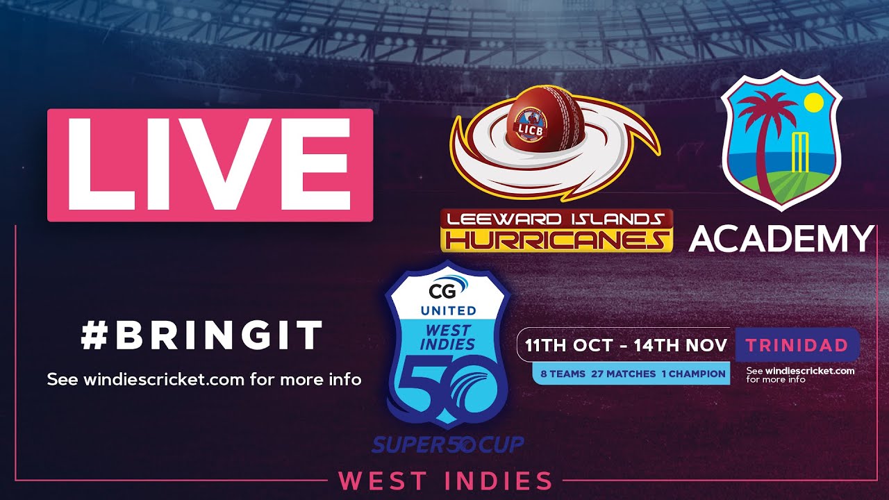 LIVE Leeward Islands V West Indies Academy CG United Super50 2023 live-leeward-islands-v-west-indies-academy-cg-united-super50-2023