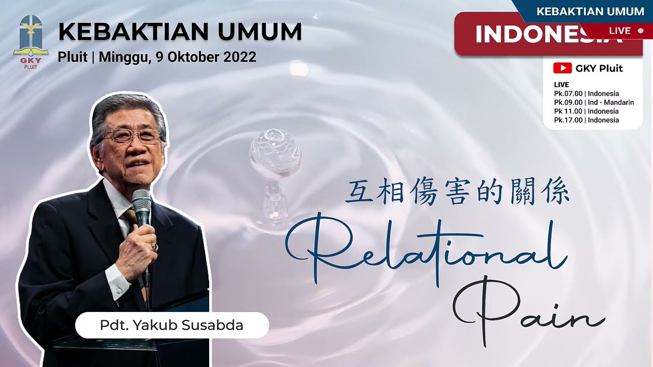 RELATIONAL PAIN 互相傷害的關係 - PDT. YAKUB SUSABDA (Indonesia)