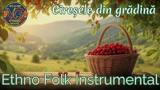 Cireșele din grădină – Instrumental Ethno House  Modern Romanian Folk Vibes by AI