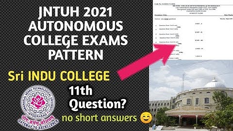 JNTUH 2021 exams Covid pattern || Autonomous colleges pattern | Sri indu College of engineering