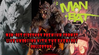 SIDESHOW QUARTER SCALE MANBAT LIVE UNBOXING with the everyday collector! Manbat is finally here! 