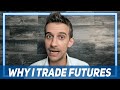 The 3 Main Reasons Of Why Futures Are A Superior Product